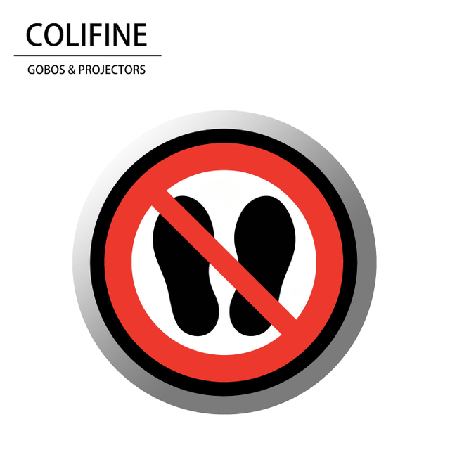No Step Prohibited Sign - Red & White Gobo - AQ73 - COLIFINE Gobo