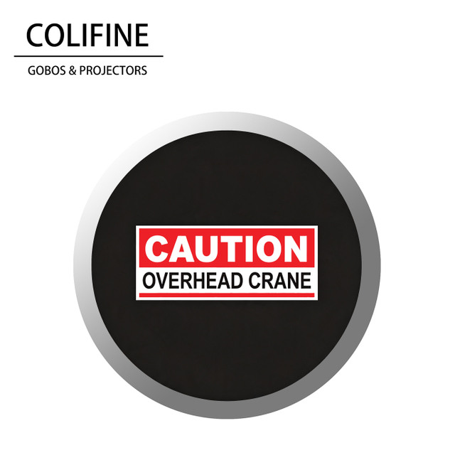 Overhead Crane CAUTION - Red & White Gobo - AQ74 - COLIFINE Gobo